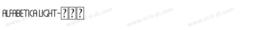 Alfabetica Light字体转换 Alfabetica Light字体转换